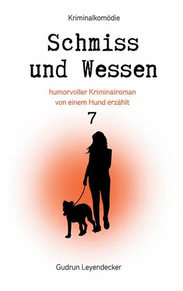 Cover: Schmiss und Wessen 7