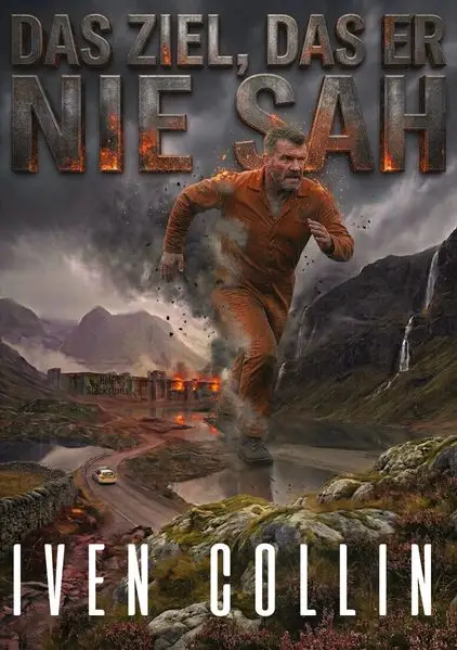 Cover: Das Ziel, das er nie sah