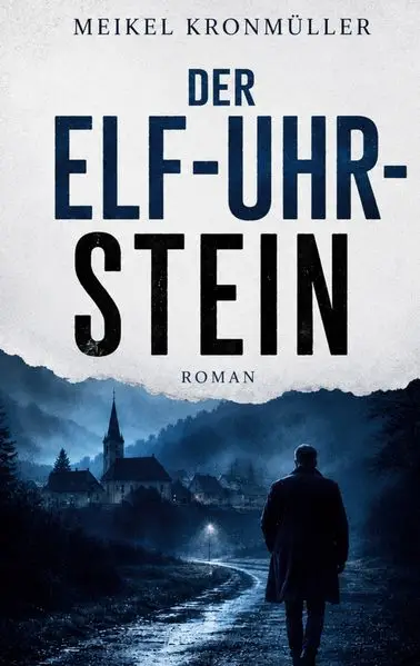 Cover: Der Elf-Uhr-Stein