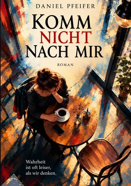 Cover: Komm nicht nach mir