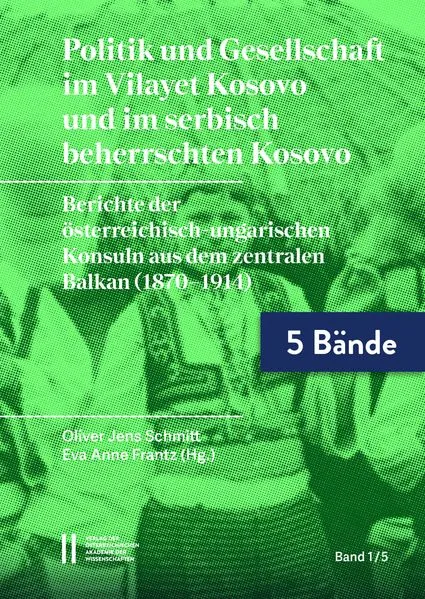Politik und Gesellschaft im Vilayet Kosovo und im serbisch beherrschten Kosovo