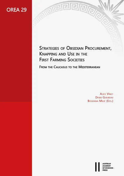 Cover: Strategies of Obsidian Procurement, Knapping and Use in the First Farming Societies