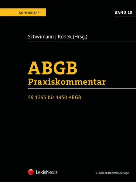 ABGB Praxiskommentar / ABGB Praxiskommentar - Band 10, 5. Auflage