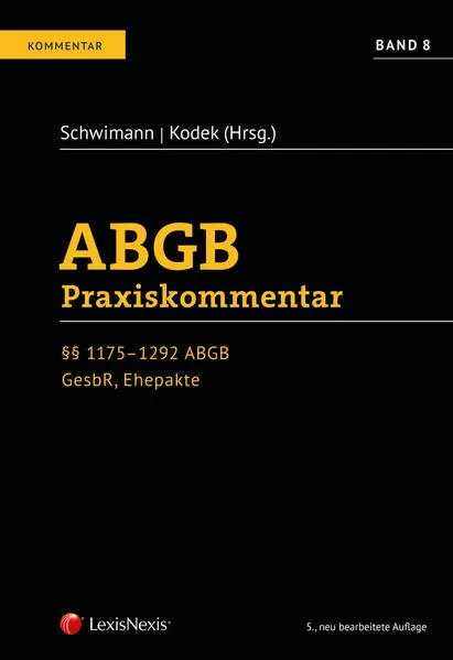 ABGB Praxiskommentar / ABGB Praxiskommentar - Band 8, 5. Auflage