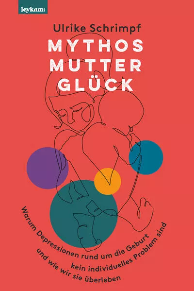 Cover: Mythos Mutterglück