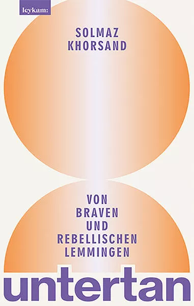 Cover: untertan - Von braven und rebellischen Lemmingen