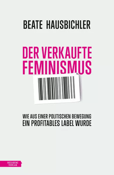 Cover: Der verkaufte Feminismus