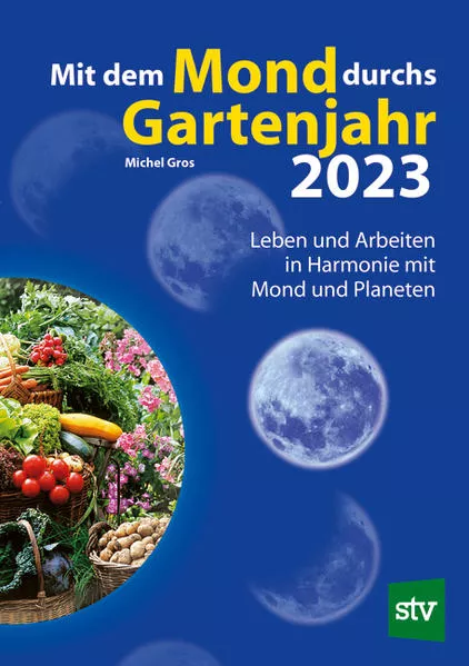 Cover: Mit dem Mond durchs Gartenjahr 2023