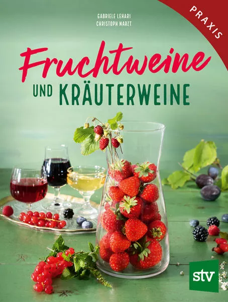Cover: Fruchtweine und Kräuterweine
