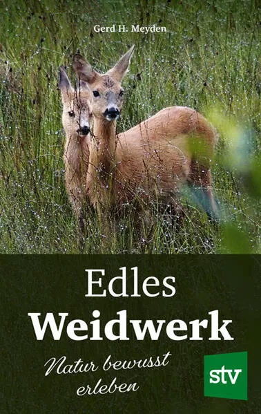 Cover: Edles Weidwerk