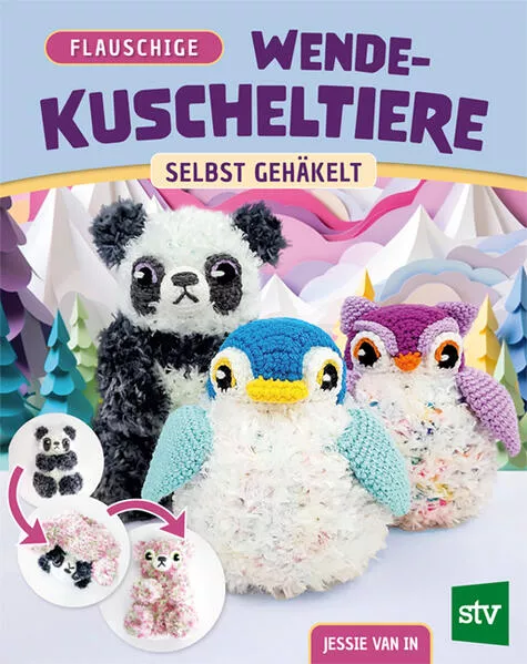 Cover: Flauschige Wende-Kuscheltiere