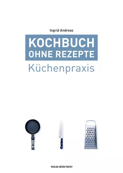 Cover: Kochbuch ohne Rezepte, Band 1