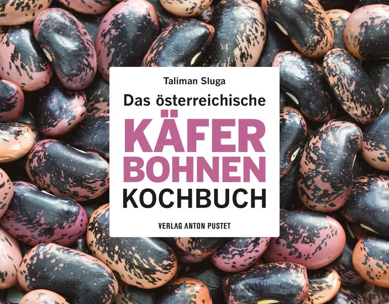 Das österreichische Käferbohnen-Kochbuch</a>