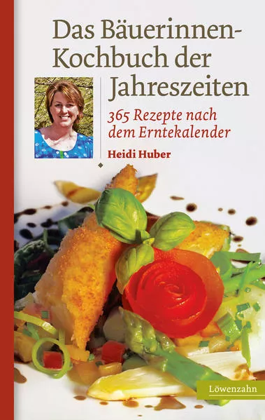 Cover: Das Bäuerinnen-Kochbuch der Jahreszeiten