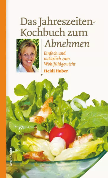Cover: Das Jahreszeiten-Kochbuch zum Abnehmen