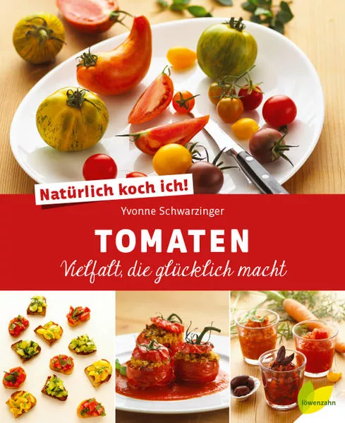 Cover: Natürlich koch ich! Tomaten