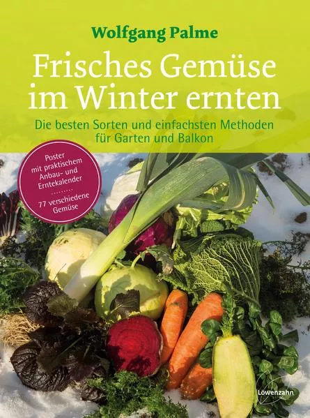Cover: Frisches Gemüse im Winter ernten