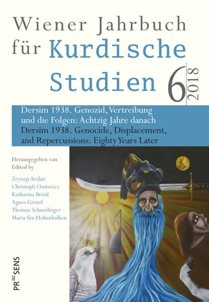 Dersim 1938. Genozid, Vertreibung und die Folgen: achtzig Jahre danach | Dersim 1938. Genocide, Displacement, and Repercussions: Eighty Years Later