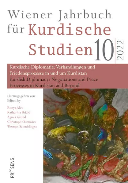 Cover: Kurdische Diplomatie: Verhandlungen und Friedensprozesse in und um Kurdistan | Kurdish Diplomacy: Negotiations and Peace Processes in Kurdistan and Beyond