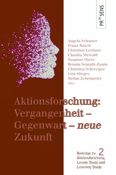 Cover: Aktionsforschung: Vergangenheit – Gegenwart – ›neue‹ Zukunft