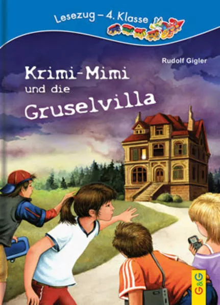 Cover: LESEZUG/4. Klasse: Krimi-Mimi und die Gruselvilla