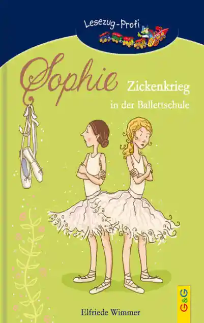 Cover: LESEZUG/Profi: Sophie - Zickenkrieg in der Ballettschule