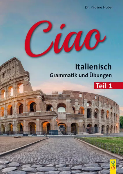 Ciao 1 - Italienisch für das 1. Lernjahr</a>