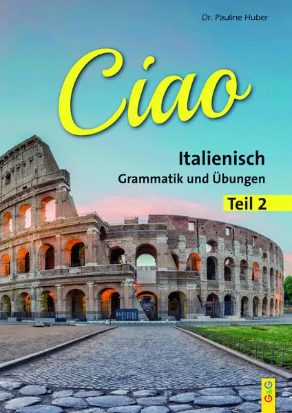 Cover: Ciao 2 - Italienisch für das 2. Lernjahr