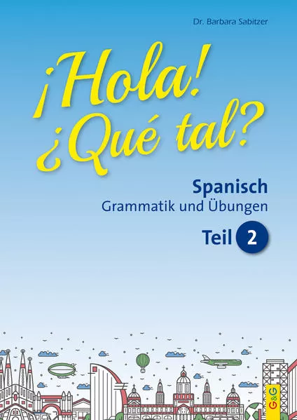 Cover: Hola! Que tal? 2 - Spanisch für das 3. und 4. Lernjahr