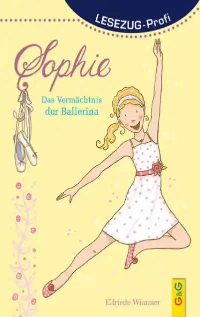 Cover: LESEZUG/Profi: Sophie - Das Vermächtnis der Ballerina