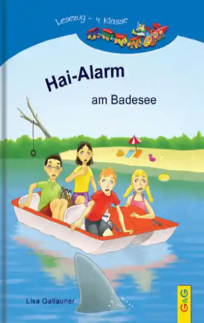 Cover: LESEZUG/4. Klasse: Hai-Alarm am Badesee