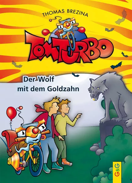 Cover: Tom Turbo: Der Wolf mit dem Goldzahn