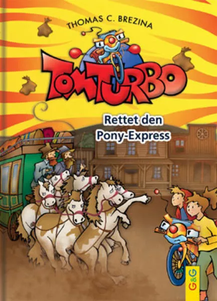 Cover: Tom Turbo: Rettet den Pony-Express