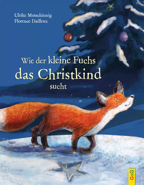 Cover: Wie der kleine Fuchs das Christkind sucht