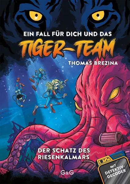 Cover: Tiger-Team - Der Schatz des Riesenkalmars