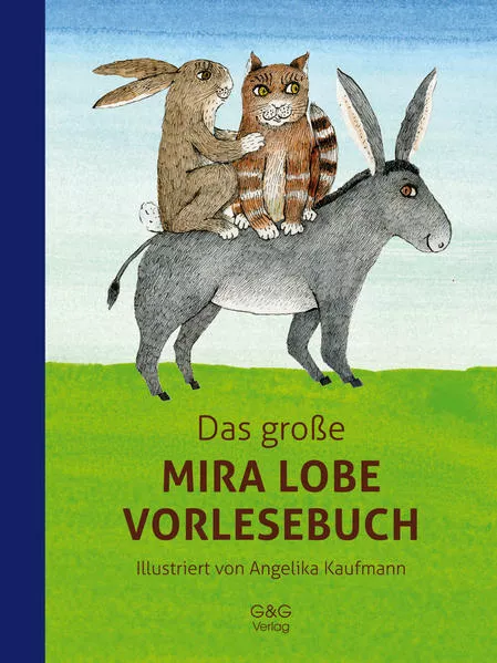 Cover: Das große Mira Lobe Vorlesebuch