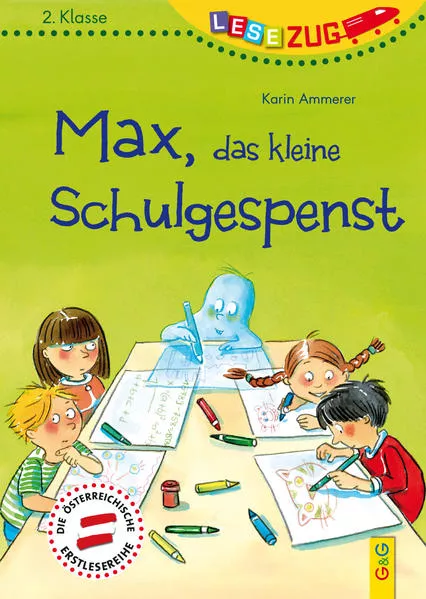 Cover: LESEZUG/2. Klasse: Max, das kleine Schulgespenst