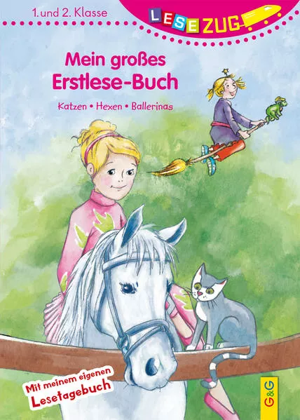 Cover: LESEZUG/1.-2. Klasse: Mein großes Erstlese-Buch - Katzen, Hexen, Ballerinas