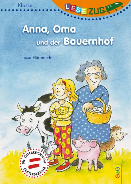 Cover: LESEZUG/1. Klasse: Anna, Oma und der Bauernhof