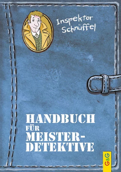 Cover: Inspektor Schnüffel - Handbuch für Meisterdetektive