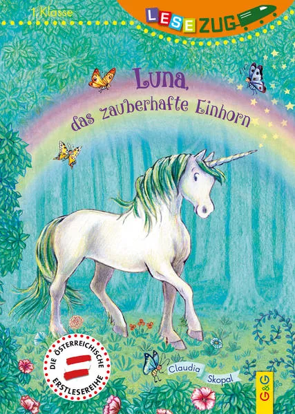 Cover: LESEZUG/1. Klasse: Luna, das zauberhafte Einhorn