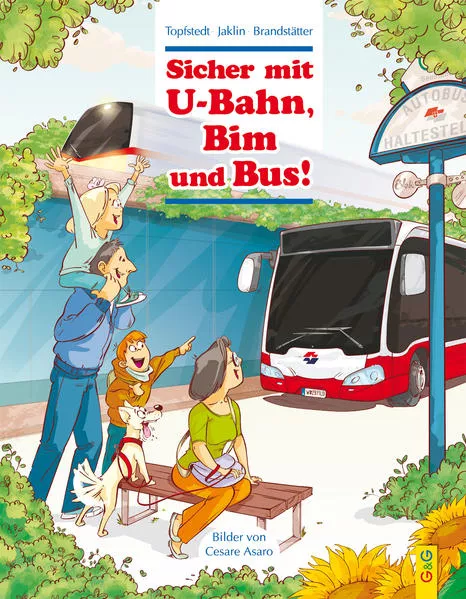 Cover: Sicher mit U-Bahn, Bim und Bus!