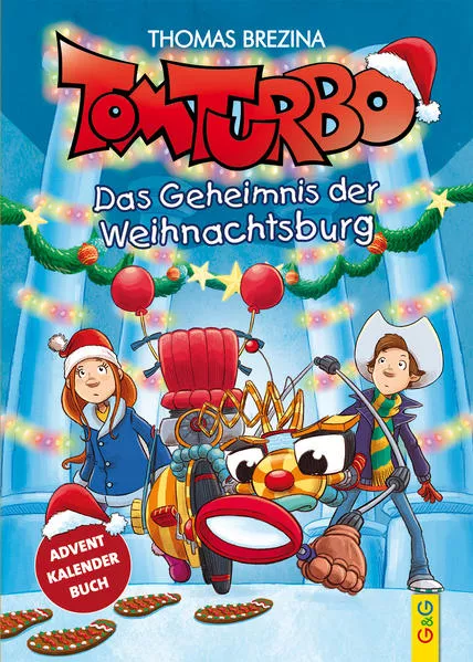 Cover: Tom Turbo: Das Geheimnis der Weihnachtsburg
