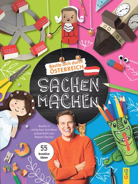 Cover: Sachen machen - Bastle dich durch Österreich