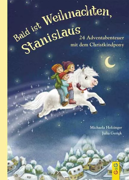 Cover: Stanislaus, das Christkindpony - 24 Geschichten