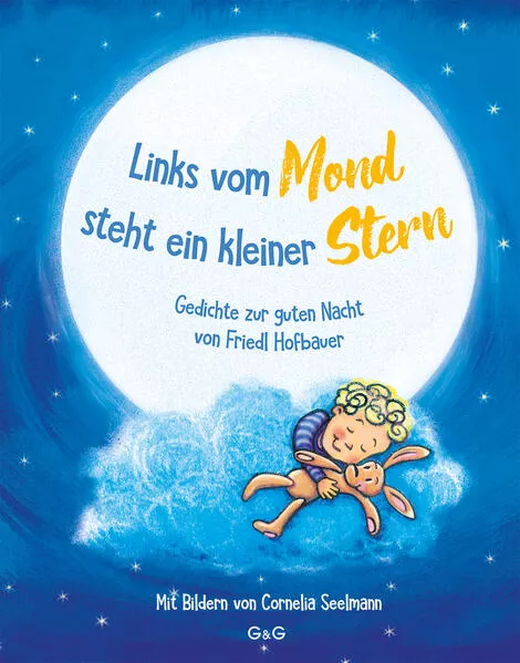 Cover: Links vom Mond steht ein kleiner Stern - Gedichte zur guten Nacht von Friedl Hofbauer