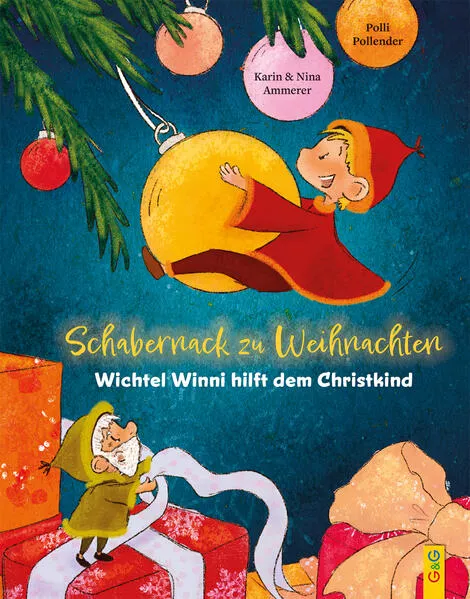 Schabernack zu Weihnachten - Wichtel Winni hilft dem Christkind