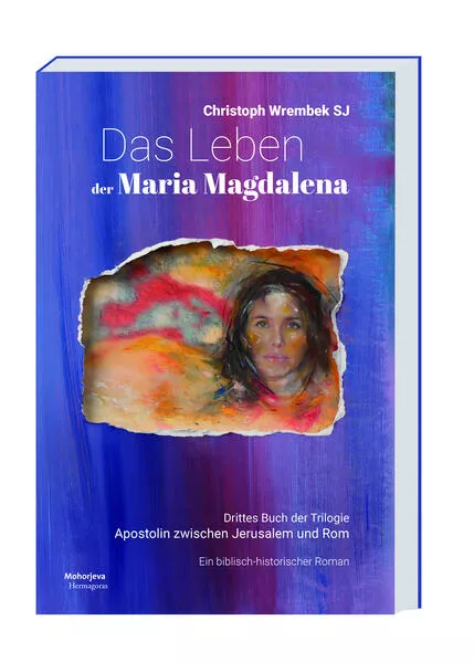 Cover: Das Leben der Maria Magdalena