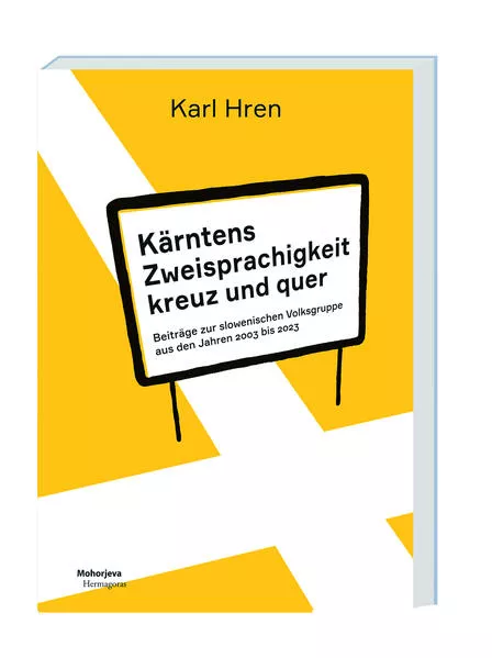 Cover: Kärntens Zweisprachigkeit kreuz und quer