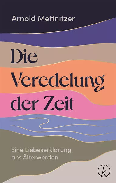 Cover: Die Veredelung der Zeit